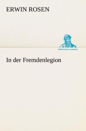 Rosen |  In der Fremdenlegion | Buch |  Sack Fachmedien