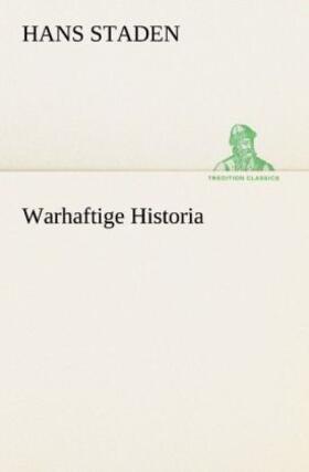 Staden |  Warhaftige Historia | Buch |  Sack Fachmedien