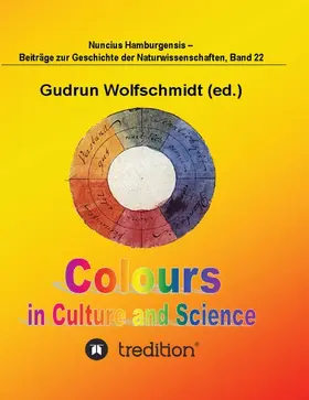 Wolfschmidt |  Colours in Culture and Science. | Buch |  Sack Fachmedien