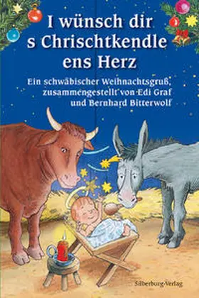 Bitterwolf / Graf |  I wünsch dir s Chrischtkendle ens Herz | Buch |  Sack Fachmedien