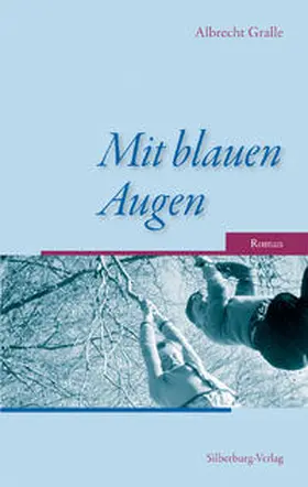 Gralle |  Mit blauen Augen | Buch |  Sack Fachmedien