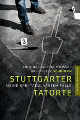 Schühlen | Stuttgarter Tatorte | Buch | 978-3-8425-2012-7 | www.sack.de