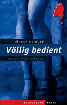 Seibold |  Völlig bedient | Buch |  Sack Fachmedien