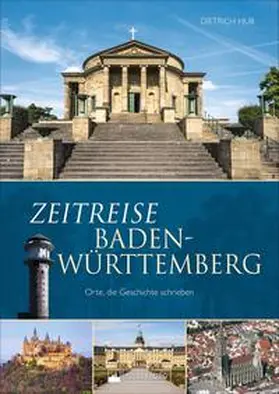 Hub |  Zeitreise Baden-Württemberg | Buch |  Sack Fachmedien