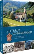 Grießer / Wehrle |  Zeitreise Schwarzwald | Buch |  Sack Fachmedien
