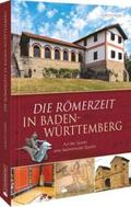 Maier |  Die Römerzeit in Baden-Württemberg | Buch |  Sack Fachmedien