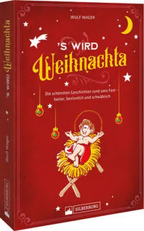 Wager |  's wird Weihnachta | Buch |  Sack Fachmedien