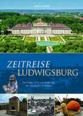 Maier |  Zeitreise Ludwigsburg | Buch |  Sack Fachmedien