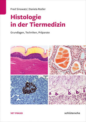 Sinowatz / Rodler |  Histologie in der Tiermedizin | Buch |  Sack Fachmedien