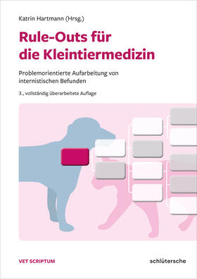 Hartmann / Dörfelt | Rule-Outs für die Kleintiermedizin | Buch | 978-3-8426-0020-1 | sack.de