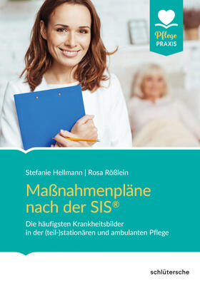 Hellmann / Rößlein | Maßnahmenpläne nach der SIS® | Buch | 978-3-8426-0802-3 | sack.de