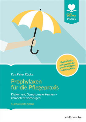Röpke |  Prophylaxen für die Pflegepraxis | Buch |  Sack Fachmedien
