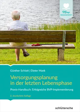 Schlott / Mank |  Versorgungsplanung in der letzten Lebensphase | Buch |  Sack Fachmedien