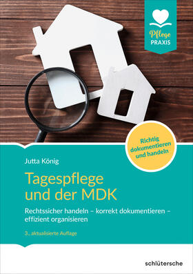 König | Tagespflege und der MDK | Buch | 978-3-8426-0826-9 | sack.de