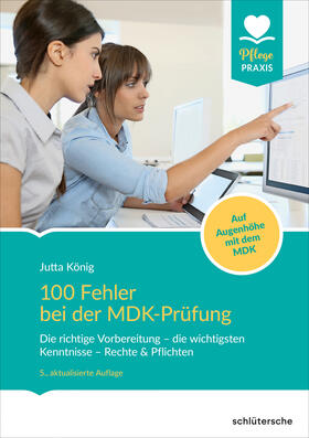 König | 100 Fehler bei der MDK-Prüfung | Buch | 978-3-8426-0829-0 | sack.de