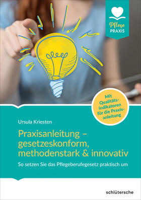 Kriesten | Praxisanleitung - gesetzeskonform, methodenstark & innovativ | Buch | 978-3-8426-0851-1 | sack.de