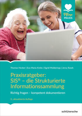 Hecker / Molderings / Rasek |  Praxisratgeber: SIS® - die Strukturierte Informationssammlung | Buch |  Sack Fachmedien