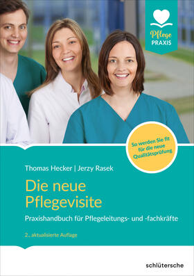Hecker / Rasek |  Die neue Pflegevisite | Buch |  Sack Fachmedien