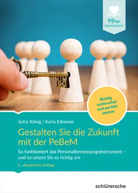 König / Kämmer |  Gestalten Sie die Zukunft mit der PeBeM | Buch |  Sack Fachmedien
