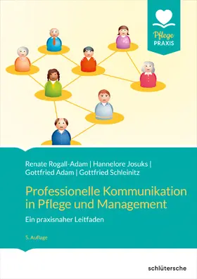 Rogall-Adam |  Professionelle Kommunikation in Pflege und Management | eBook | Sack Fachmedien