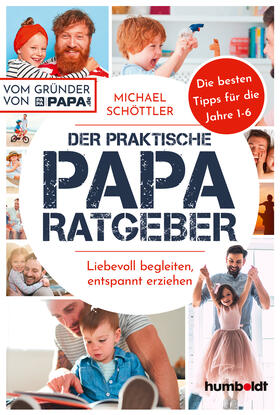 Schöttler | Der praktische Papa-Ratgeber | E-Book | sack.de
