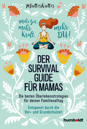 MutterKutter | Der Survival-Guide für Mamas | E-Book | sack.de