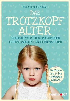 Heueck-Mauß |  Das Trotzkopfalter | eBook | Sack Fachmedien
