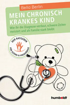 Berlin |  Mein chronisch krankes Kind | Buch |  Sack Fachmedien