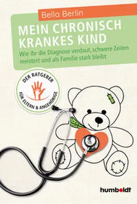 Berlin | Mein chronisch krankes Kind | E-Book | www.sack.de