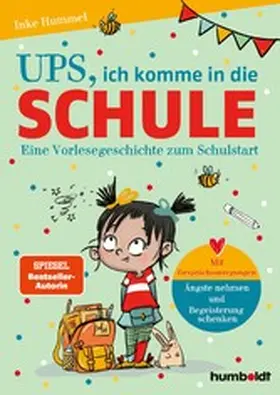 Hummel |  Ups, ich komme in die Schule | eBook | Sack Fachmedien