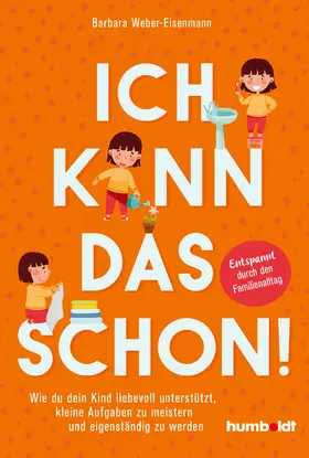 Weber-Eisenmann |  Ich kann das schon! | Buch |  Sack Fachmedien