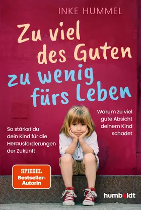 Hummel |  Zu viel des Guten - zu wenig fürs Leben | Buch |  Sack Fachmedien