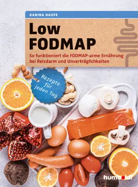 Haufe | Die Low-FODMAP-Ernährung | Buch | 978-3-8426-2929-5 | sack.de