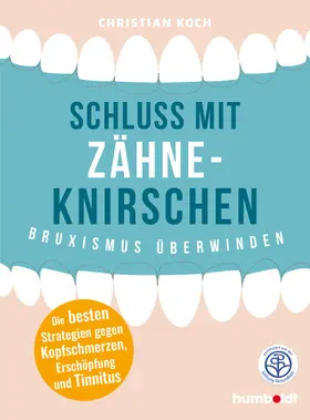 Koch | Schluss mit Zähneknirschen | E-Book | www.sack.de