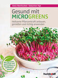 Vigl / Wanitschek |  Gesund mit Microgreens | Buch |  Sack Fachmedien