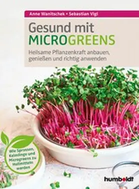 Vigl |  Gesund mit Microgreens | eBook | Sack Fachmedien