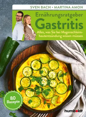 Bach / Amon | Ernährungsratgeber Gastritis | Buch | 978-3-8426-3015-4 | sack.de