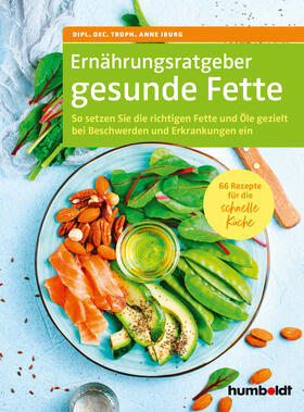 Iburg | Ernährungsratgeber gesunde Fette | E-Book | sack.de