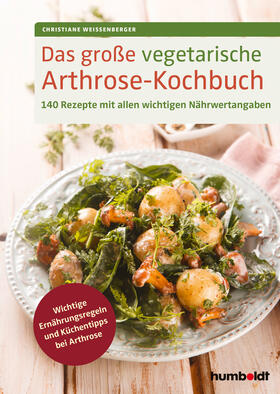 Weißenberger |  Das große vegetarische Arthrose-Kochbuch | eBook | Sack Fachmedien