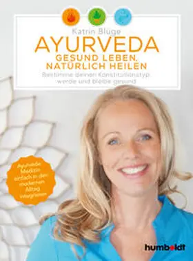 Blüge | Ayurveda - gesund leben, natürlich heilen | E-Book | www.sack.de