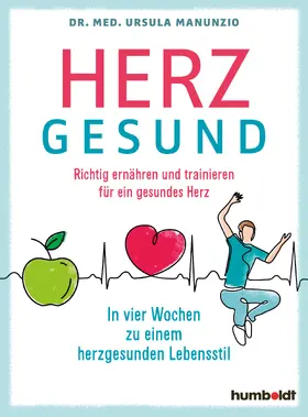 Manunzio |  Herzgesund! | Buch |  Sack Fachmedien