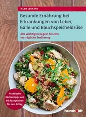 Lohmann |  Gesunde Ernährung bei Erkrankungen von Leber, Galle und Bauchspeicheldrüse | eBook | Sack Fachmedien