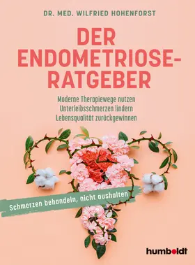 Hohenforst | Der Endometriose-Ratgeber | Buch | 978-3-8426-3085-7 | sack.de