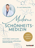 Koller |  Moderne Schönheits-Medizin | Buch |  Sack Fachmedien