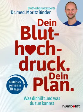 Binder |  Dein Bluthochdruck. Dein Plan. | Buch |  Sack Fachmedien