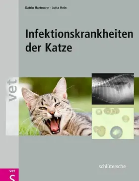 Hartmann / Hein |  Infektionskrankheiten der Katze | eBook | Sack Fachmedien