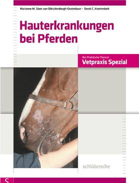 Sloet van Oldruitenborgh-Oosterbaan / Knottenbelt | Hauterkrankungen bei Pferden | E-Book | sack.de