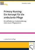 Josuks |  Primary Nursing: Ein Konzept für die ambulante Pflege | eBook | Sack Fachmedien