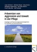 Schirmer / Mayer / Vaclav |  Prävention von Aggression und Gewalt in der Pflege | eBook | Sack Fachmedien