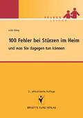 König |  100 Fehler bei Stürzen im Heim | eBook | Sack Fachmedien
